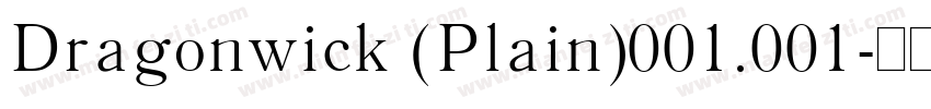 Dragonwick (Plain)001.001字体转换